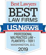 U.S. News - Best Law Firms - Professional Malpractice Law - Plaintiffs Tier 1 - 2019